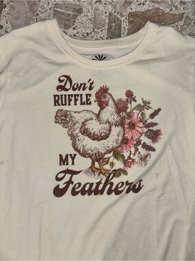 Don't Ruffle My Feathers Chicken Graphic Tee - White